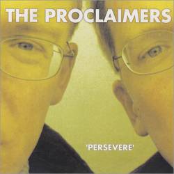 The Proclaimers : Persevere
